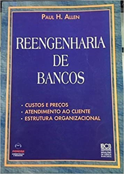 Reengenharia De Bancos