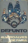 Defunto - Uma Historia Brasileira - Autografado