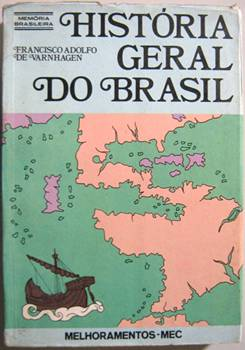 Historia Geral Do Brasil - Tomo Quarto