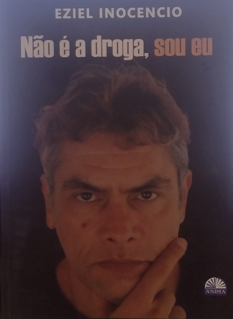 Não é a Droga, Sou Eu
