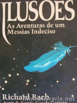 Ilusoes - As Aventuras De Um Messias Indeciso