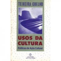 Usos Da Cultura Politicas De Acao Cultural