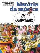 Historia Da Musica Em Quadrinhos