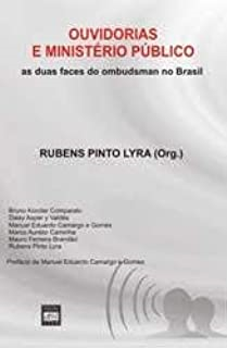 Ouvidorias E Ministerio Publico - As Duas Faces Do Ombudsman No Brasil (f-951/1)