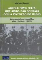 Aquele Povo Feliz Que Ainda Nao Sonhava Com A Invenção do Rádio - Cultura Popular, Lazeres e Sociabilidade Urbana