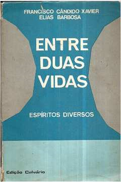 Entre Duas Vidas