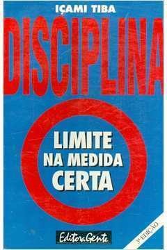Disciplina Limite Na Medida Certa
