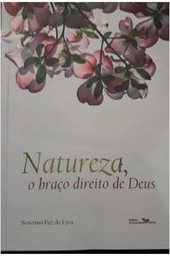 Natureza O Braco Direito De Deus