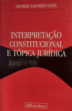 Interpretacao Constitucional E Topica Juridica