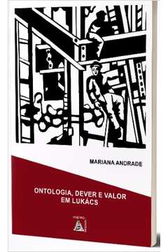 Ontologia Dever E Valor Em Lukacs