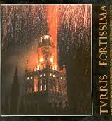 Tvrris Fortissima - Documentos Sobre La Construccion Acrecentamiento Y Restauracion De La Giralda + Indice/mapas