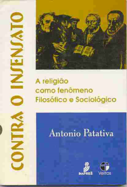 Contra O Insensato A Religiao Como Fenomeno Filosofico E Sociologo