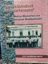 Escola Estadual Arruda Camara - Marco Historico Na Educacao Pombalense