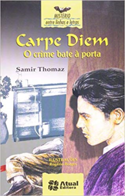 Carpe Diem - O Crime Bate A Porta