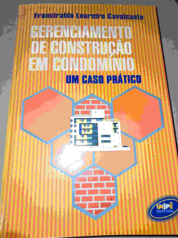 Gerenciamento De Construcao Em Condominio - Um Caso Pratico
