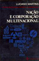 Nacao E Corporacao Multinacional - A Politica Das Empresas No Brasil E Na America Latina