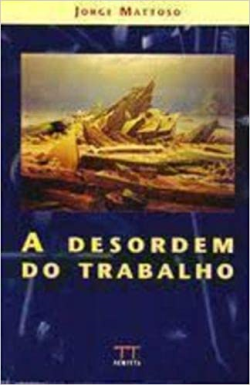 A Desordem Do Trabalho