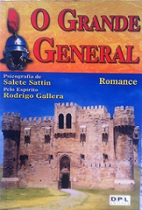 O Grade General - Pelo Espirito De Rodrigo Gallera