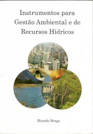 Instrumentos Para Gestao Ambiental E De Recursos Hidricos