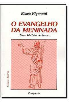 O Evangelho Da Meninada Uma Historia De Jesus