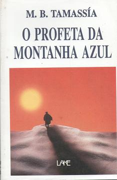 O Profeta Da Montanha Azul