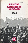 As Lutas Camponesas No Brasil 1980
