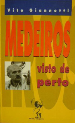 Medeiros Visto De Perto