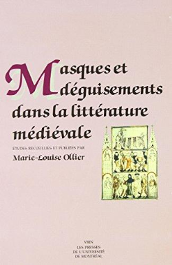 Masques Et Deguisements Dans La Litterature Medievale