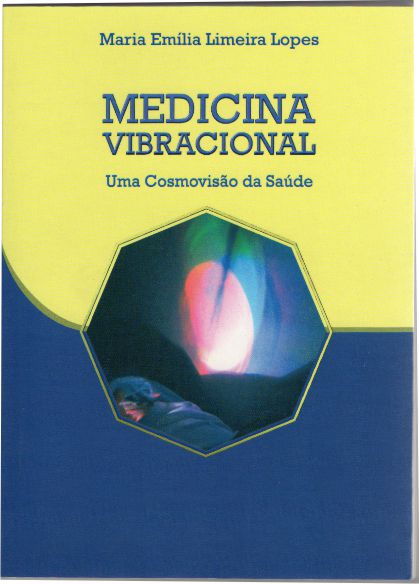 Medicina Vibracional - Uma Cosmovisao Da Saude (f-878 / 11)