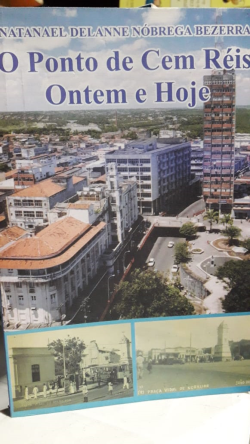 O Ponto De Cem Reis Ontem E Hoje