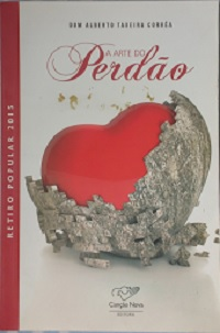 A Arte Do Perdao - Retiro Popular 2015