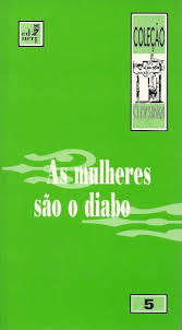As Mulheres Sao O Diabo