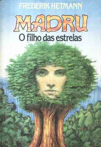 Madru - O Filho Das Estrelas