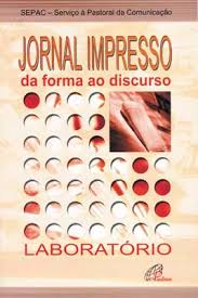 Jornal Impresso Da Forma Ao Discurso Laboratorio