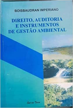 Direito Auditoria E Instrumentos De Gestao Ambiental
