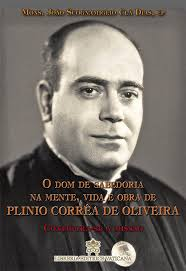 O Dom De Sabedoria Na Mente , Vida E Obra De Plinio Correa De Oliveira V. 3 - Configura-se A Missao