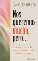 Nos Queremos Mucho, Pero