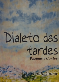 Dialeto Das Tardes - Poemas E Contos