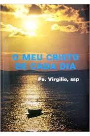 Meu Cristo De Cada Dia, O
