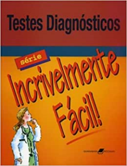 Testes Diagnosticos - Serie Incrivelmente Facil