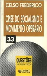 Crise Do Socialismo E Movimento Operario
