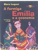A Formiga Emilia E A Economia
