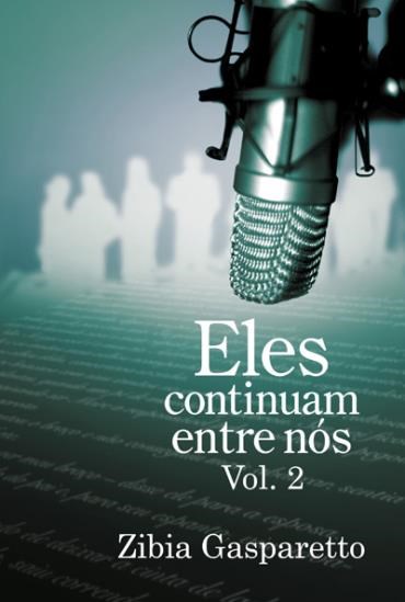 Eles Continuam Entre Nos V. 02