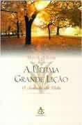 A Ultima Grande Licao - O Sentido Da Vida