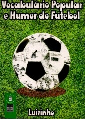 Vocabulario Popular E Humor Do Futebol