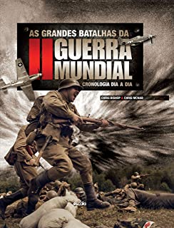 As Grandes Batalhas Da Ii Guerra Mundial