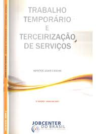 Trabalho Temporario E Terceirizacao De Servicos