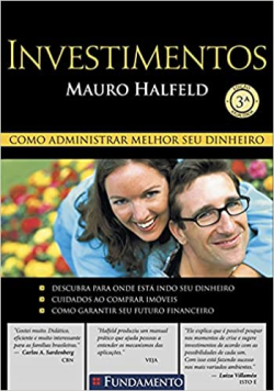 Investimentos - Como Administrar Melhor Seu Dinheiro