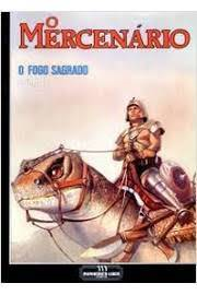 O Mercenario O Fogo Sagrado