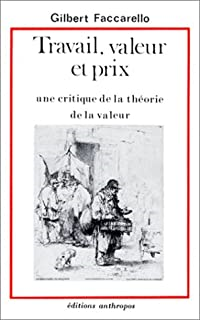 Travail Valeur Et Prix - Uni Critique De La Theorie De La Valeur